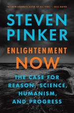 Book Cover – Enlightenment Now – By Steven Pinker