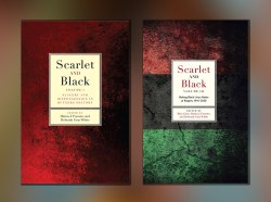 Scarlet and Black - volume I and III